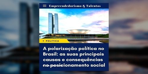 A política como causa e efeito das divisões polarizadas