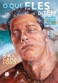 Kika Gama Lobo lança livro sobre homens maduros