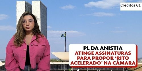 Conflito em campo aberto: governo Lula versus Urgência do PL da Anistia