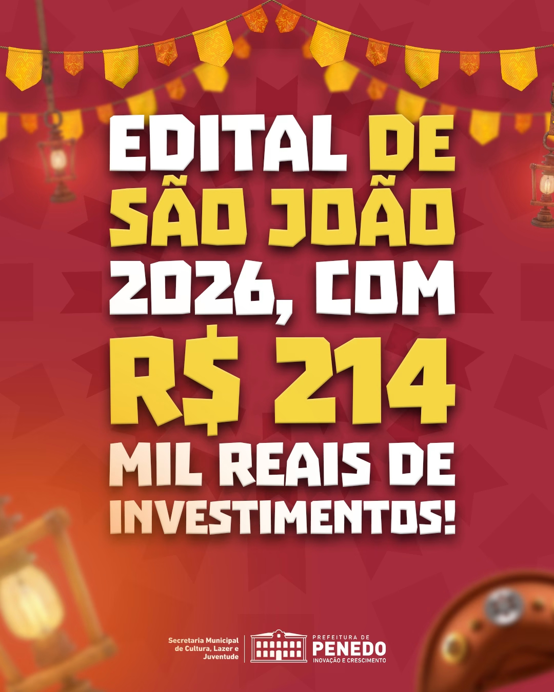 Penedo investe R$ 214 mil em edital para cultura junina