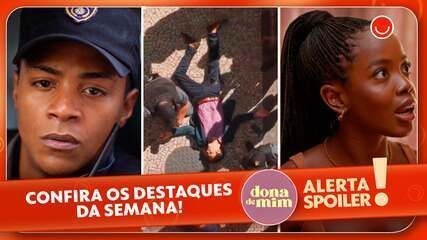 Dona de Mim apresenta ação intensa e emoções fortes