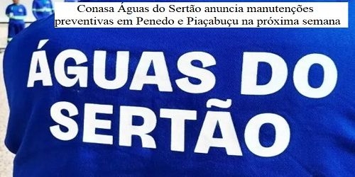Conasa-Águas do Sertão: melhorias caem por terra por falha na comunicação
