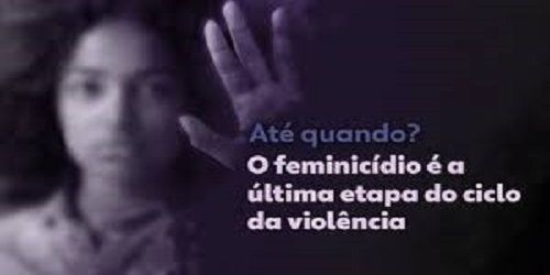 Porque não enfatizamos o feminicídio?