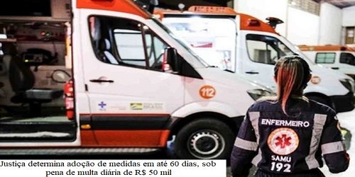 Juiz determina que governo reestruture o SAMU e devolva verbas não usadas