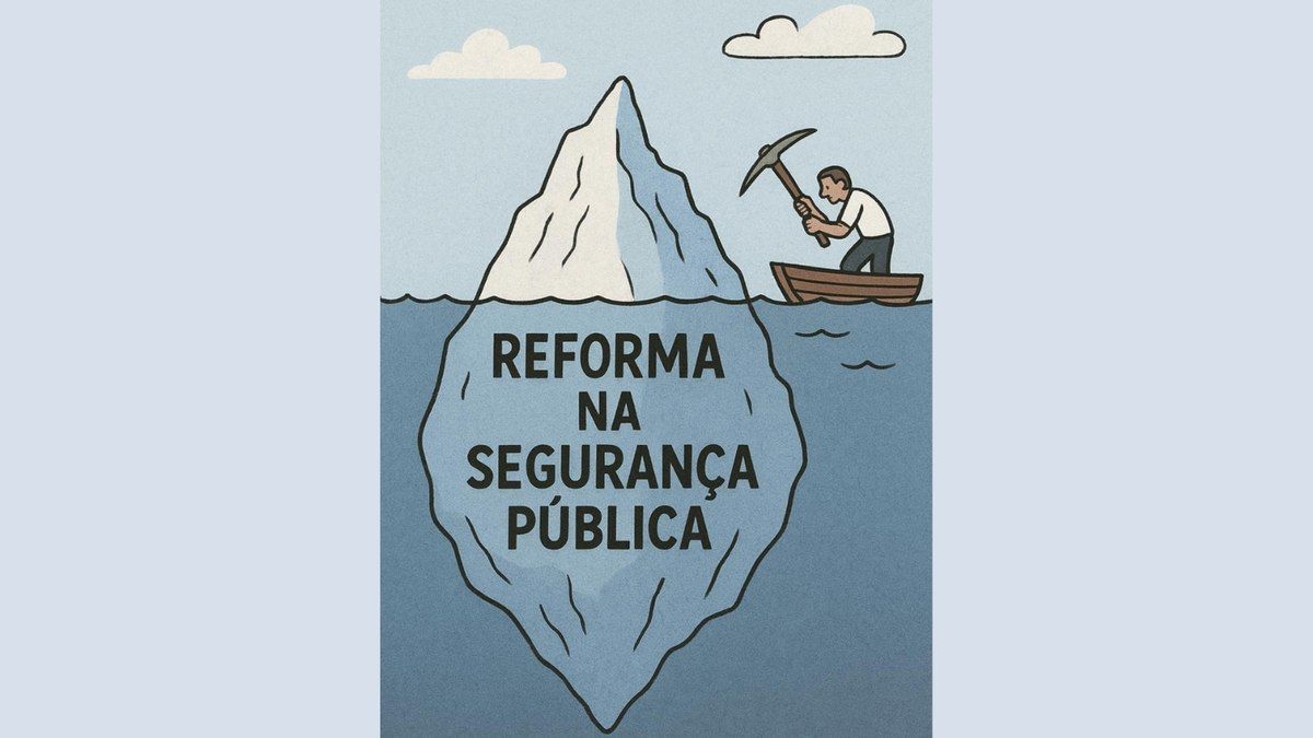 Reforma no sistema de segurança pública é necessária