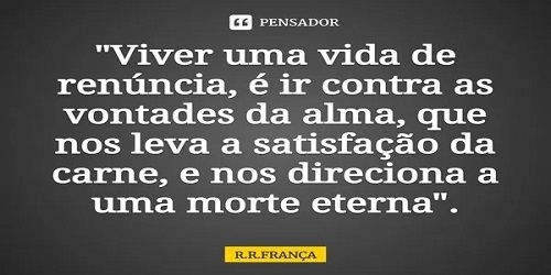 Viver em sociedade é um ato de renúncias