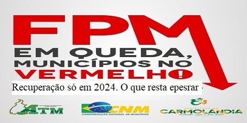 Prefeituras do Brasil inteiro se ressentem com perdas no FPM